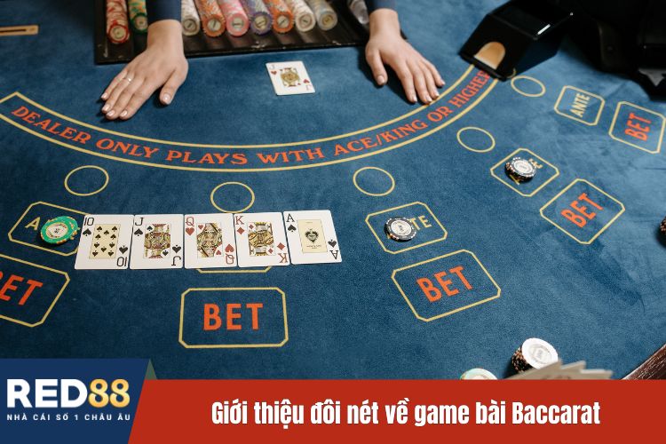 Giới thiệu đôi nét về game bài Baccarat