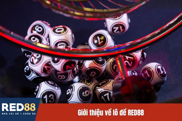 Giới thiệu về lô đề RED88