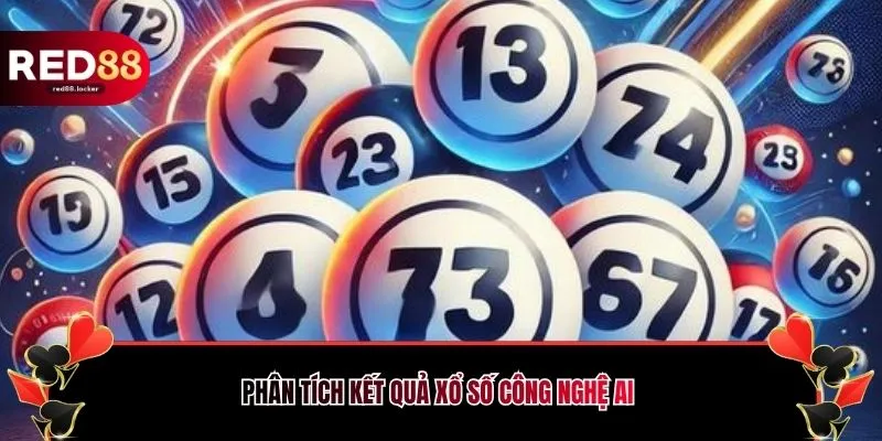 Phân tích kết quả xổ số công nghệ AI