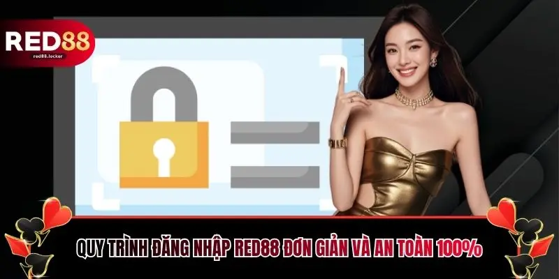 Quy trình đăng nhập RED88 đơn giản và an toàn 100%
